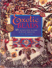 Exotic Beads: 45 Distinctive Beaded Jewellery Designs